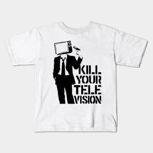 Kill Your Television Kids T-Shirt